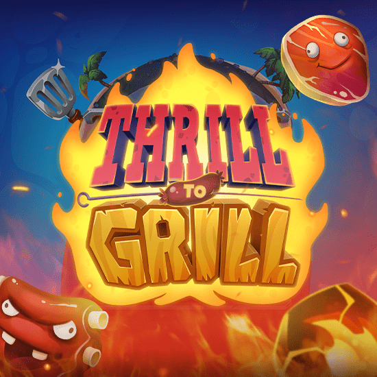 ThrilltoGrill?